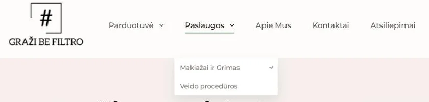 Graži be filtro: parduotuvė ir paslaugų rezervacija tame pačiame meniu